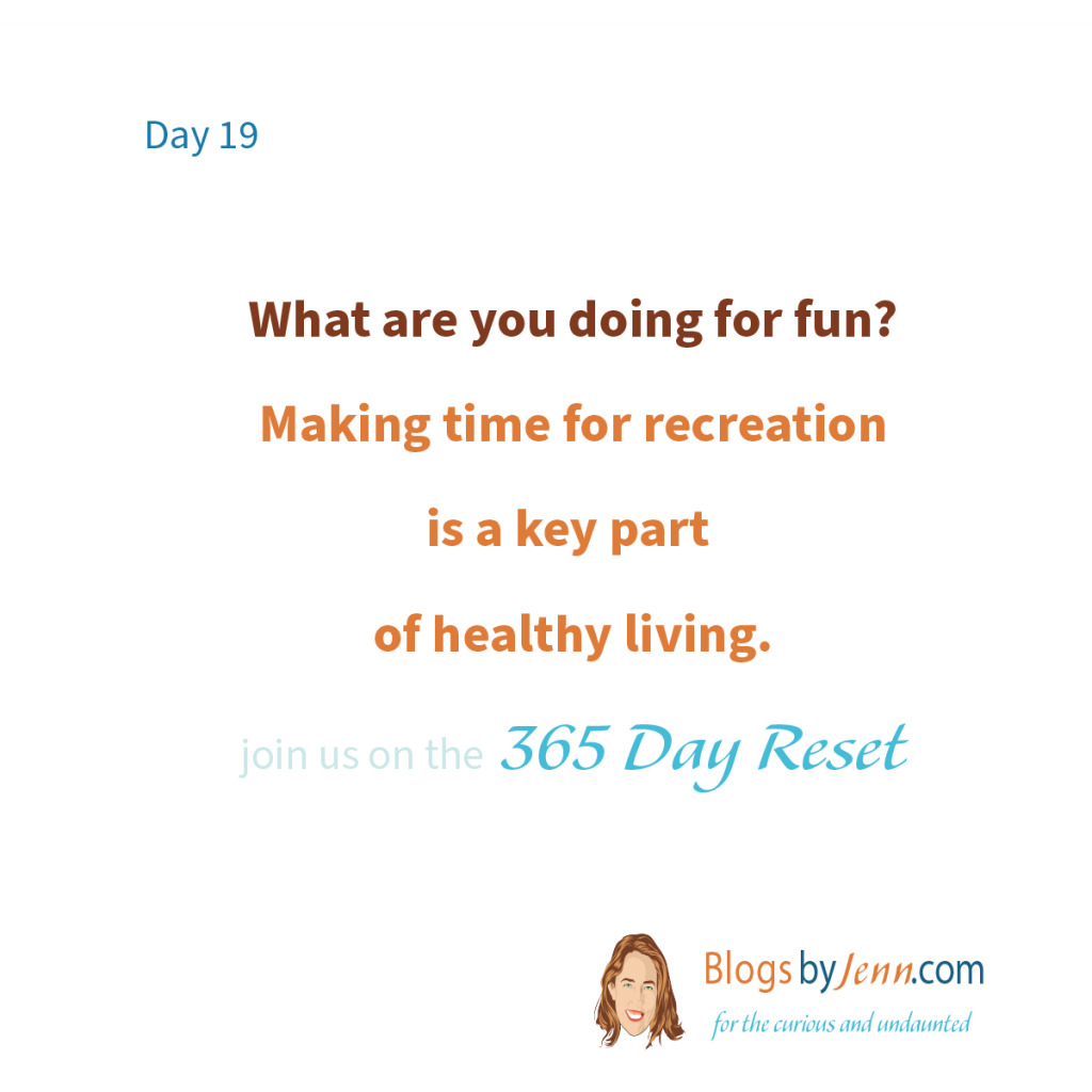 365 Day Reset - Day 19